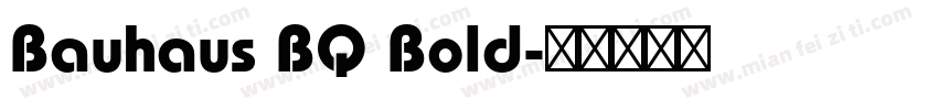 Bauhaus BQ Bold字体转换